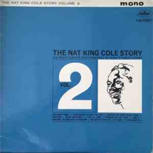 Nat King Cole - The Nat King Cole Story: Volume 2 download flac mp3