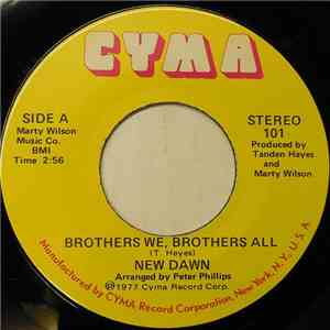New Dawn  / Tanden Heyes - Brothers We, Brothers All / Here Comes That Song Again download flac mp3