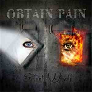 Obtain Pain - Silent World download flac mp3
