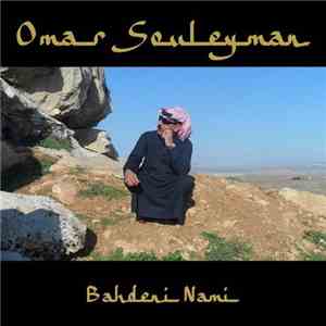 Omar Souleyman - Bahdeni Nami download flac mp3