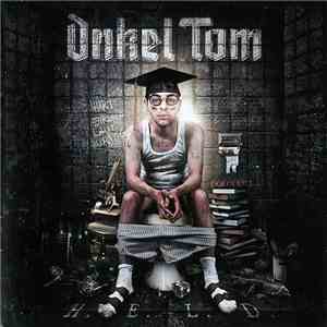 Onkel Tom - H.E.L.D. download flac mp3