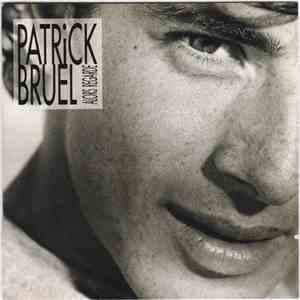 Patrick Bruel - Alors Regarde download flac mp3