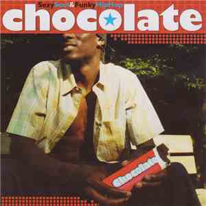 Various - Chocolate (Sexy Soul & Funky Hip Hop) download flac mp3