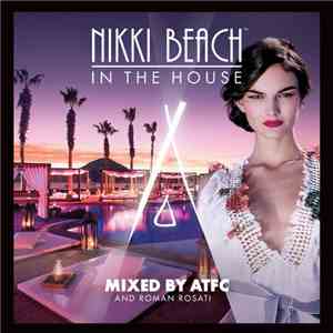 Various - Nikki Beach In The House download flac mp3