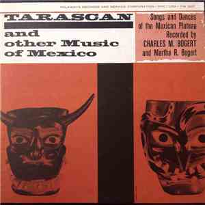 Various - Tarascan And Other Music Of Mexico download flac mp3