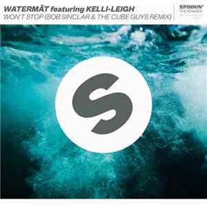 Watermät Featuring Kelli-Leigh - Won't Stop (Bob Sinclar & The Cube Guys Remix) download flac mp3