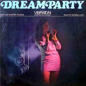 Ack Van Rooyen - Dream Party - Sound For Swinging Lovers download flac mp3