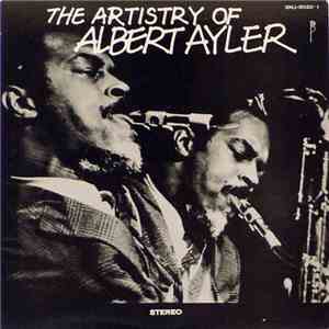 Albert Ayler - The Artistry Of Albert Ayler download flac mp3