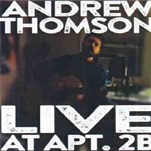 Andrew Thomson  - Live At Apt. 2B download flac mp3