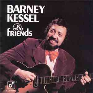 Barney Kessel - Barney Kessel & Friends download flac mp3