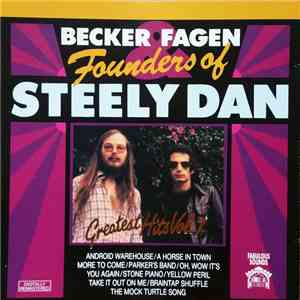 Becker & Fagen - Founders Of Steely Dan - Greatest Hits Vol. 1 download flac mp3