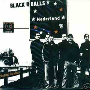 Black 8 Balls, One PS - Crossing The Border download flac mp3