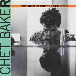 Chet Baker - Let's Get Lost – The Best Of Chet Baker Sings download flac mp3