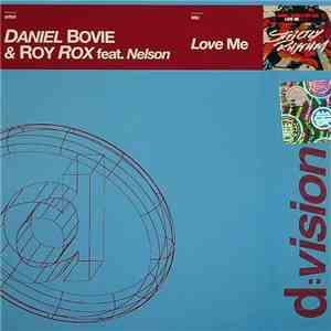 Daniel Bovie & Roy Rox Feat. Nelson - Love Me flac mp3 download