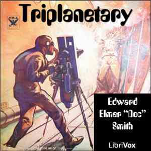Edward Elmer "Doc" Smith - Triplanetary download flac mp3