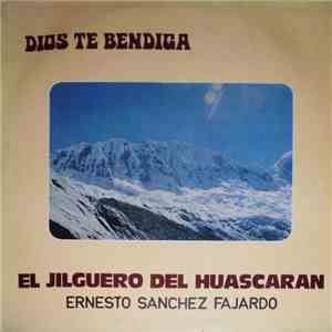 El Jilguero Del Huascarán - Dios Te Bendiga download flac mp3