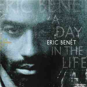 Eric Benét - A Day In The Life download flac mp3
