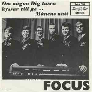 Focus  - Om Någon Dig Tusen Kyssar Vill Ge / Månens Natt download flac mp3