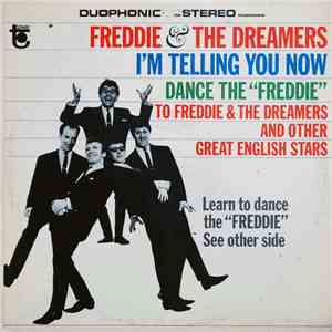 Freddie & The Dreamers - I'm Telling You Now - Dance The "Freddie" To Freddie & The Dreamers And Other Great English Stars download flac mp3