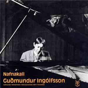 Guðmundur Ingólfsson - Nafnakall download flac mp3