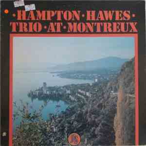Hampton Hawes Trio - At Montreux download flac mp3