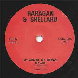 Haragan & Shellard - My Woman, My Woman, My Wife download flac mp3