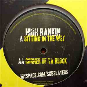 High Rankin - Sitting In The Wet / Corner Of Ya Block download flac mp3