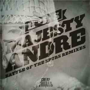 His Majesty Andre - Battle Of The Spurs Remixes download flac mp3