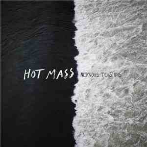 Hot Mass - Nervous Tensions download flac mp3