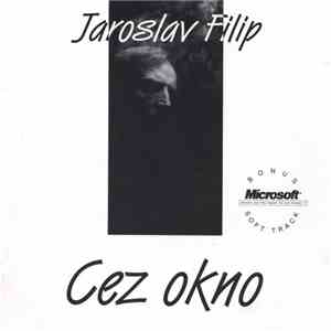 Jaroslav Filip - Cez Okno download flac mp3