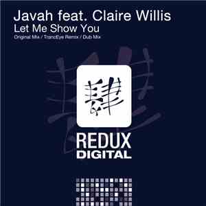 Javah  Feat. Claire Willis - Let Me Show You download flac mp3