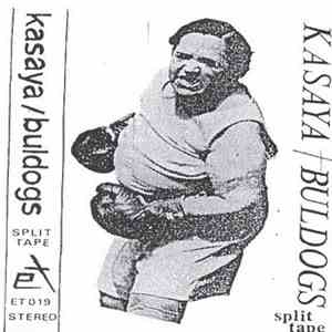 Kasaya / Buldogs - Split Tape download flac mp3