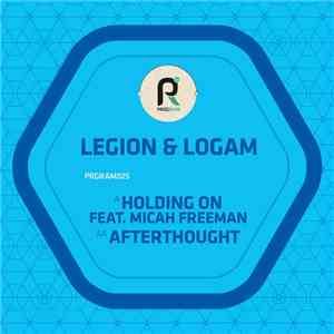 Legion  & Logam Feat. Micah Freeman - Holding On / Afterthought download flac mp3