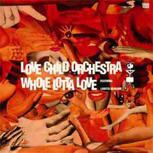 Love Child Orchestra Featuring Loritta Grahame - Whole Lotta Love download flac mp3