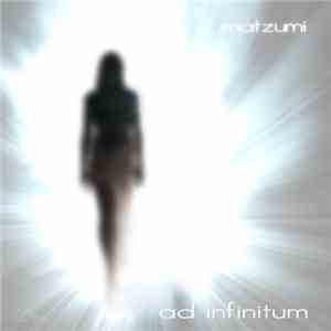 Matzumi - Ad Infinitum download flac mp3