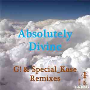 Mike Mendoza - Absolutely Divine (G!& Special_kase Remixes) download flac mp3