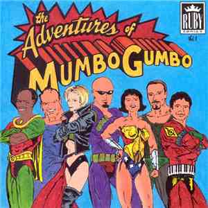 Mumbo Gumbo - The Adventures Of Mumbo Gumbo download flac mp3