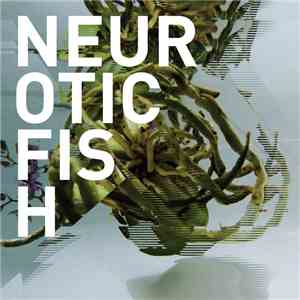 Neuroticfish - A Sign Of Life download flac mp3