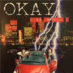 Okay  - Viss Ir Okay! download flac mp3