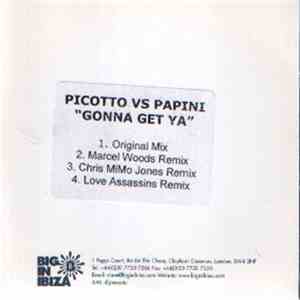 Picotto Vs Papini - Gonna Get Ya download flac mp3