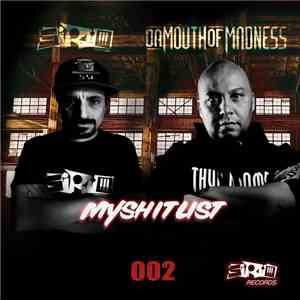 Sirio Feat. Da Mouth Of Madness - MyShitList flac mp3 download