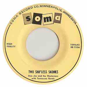 Slim Jim And The Westerners With The Honeytones - Two Shif'less Skonks / Ring Of Gold download flac mp3