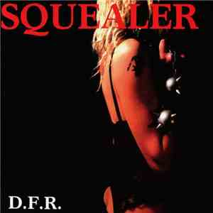 Squealer - D.F.R. download flac mp3