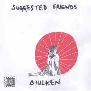 Suggested Friends - Chicken download flac mp3