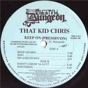 That Kid Chris - Keep On (Pressin' On) download flac mp3