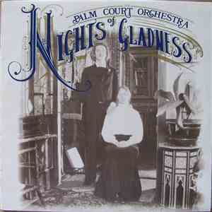 The Palm Court Orchestra  - Nights Of Gladness download flac mp3