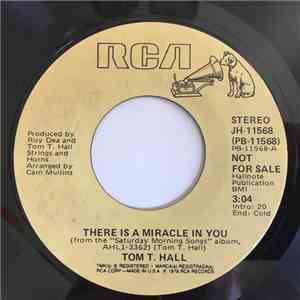 Tom T. Hall - There Is A Miracle In You download flac mp3