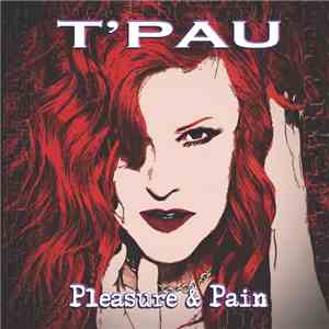 T'Pau - Pleasure And Pain download flac mp3