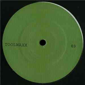 Unknown Artist - Toolwaxx 03 download flac mp3