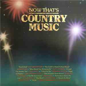 Various - Now That's Country Music download flac mp3